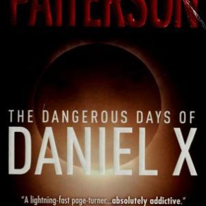 The Dangerous Days Of Daniel X