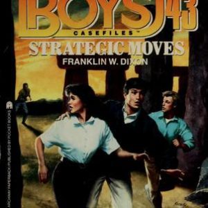 The Hardy Boys  # 43 strategic moves
