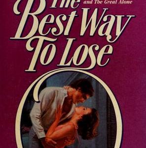 The Best Way TO Lose