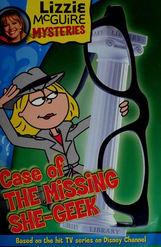 lizzie mcguire mysteries - case of the missing she-geek