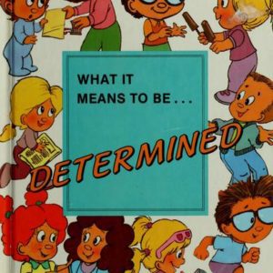 What it Means to Be Determined