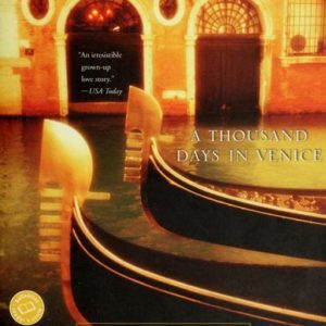 A Thousand Days in Venice