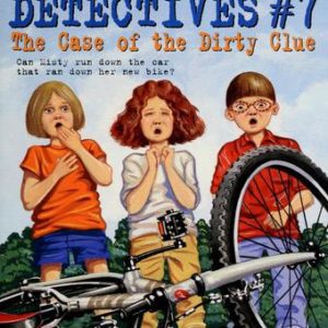 third-Grade Detectives #7 the Case Of the Dirty Clue