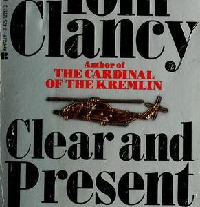 Clear and Present Danger