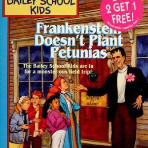 The Bailey School Kids - Frankenstein Doesn't Plan