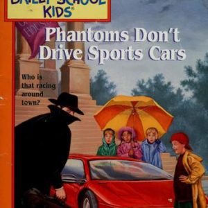 Bailey School Kids-#32Phantoms Don’t Drive Sport C