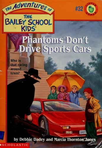 Bailey School Kids-#32Phantoms Don’t Drive Sport C