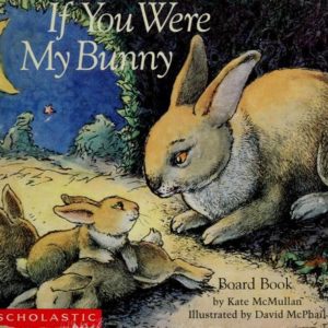 if you were my bunny