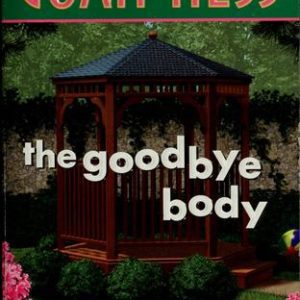 the Goodbye Body