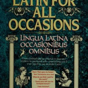 Latin For All Occasions