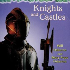 Magic Tree House research guide #2 Knights And Castles