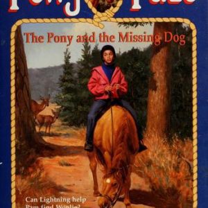 Pony pals #27 -The Pony And The Missing Dog