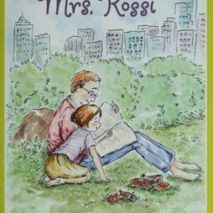 Remembering Mrs. Rossi