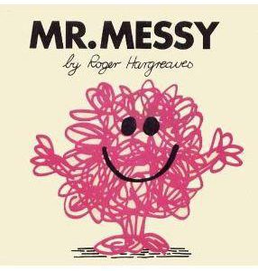Mr. Messy