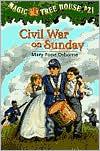 Magic tree House #21 Civil War On Sunday