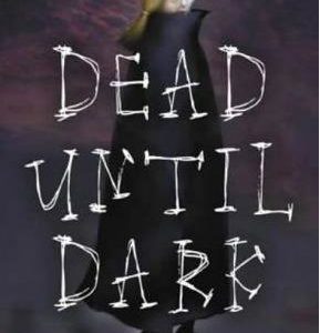 Dead Until Dark