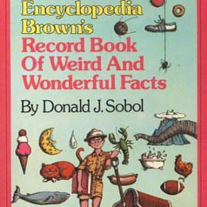 Encyclopeaia Brown's Record Book Of Weird And Wond