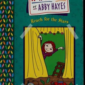 The Amazing Days Of Abby Hayes  # 3 - Reach For The Stars
