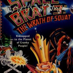 space brat 3: the wrath of squat