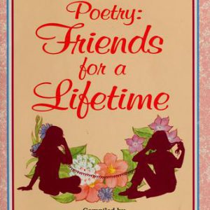 Poetry: Friends For A Lifetime