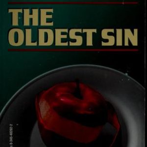the Oldest Sin