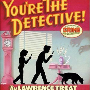 You're The Detective!