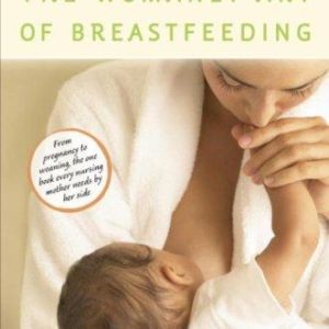 the womanly art of breastfeeding