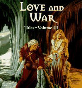 DragonLance - Tales #3 - Love and War