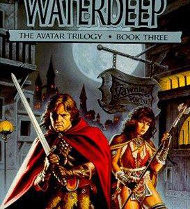 Forgotten Realms - Waterdeep - The Avatar Trilogy