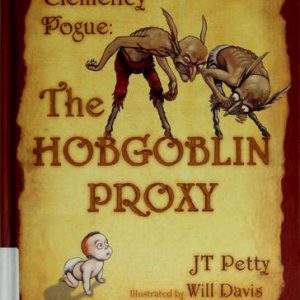 Clemency Pogue : The Hobgoblin Proxy