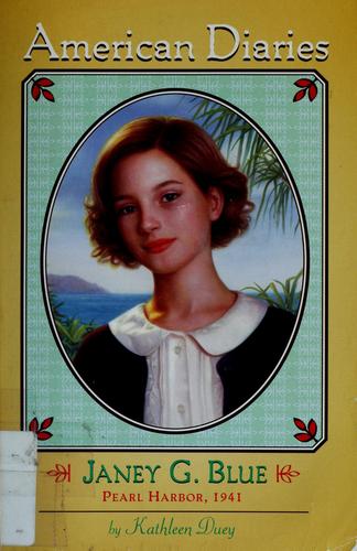 american diaries janey g. blue pearl harbor, 1941
