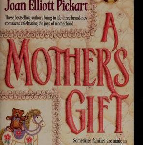 A Mothers Gift