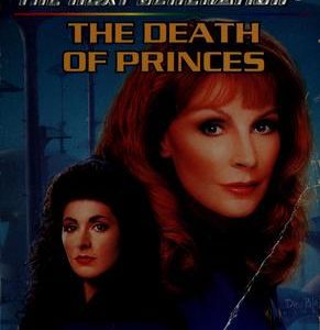 Star Trek TNG - the death of princes