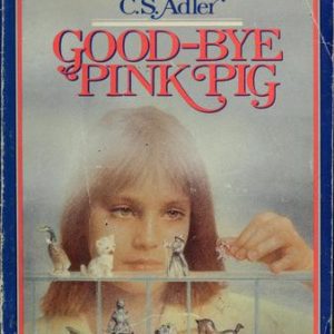 Good-Bye Pink Pig