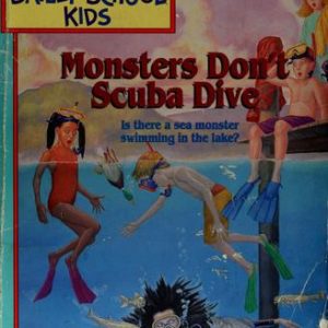 The Bailey School Kids,monsters don’t scuba dive