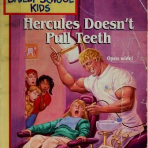 The Bailey School Kids # 30-Hercules Doesn't Pull