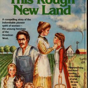 Ann of the Prairie vol 1-This Rough New Land