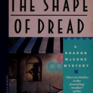 the shape of dread