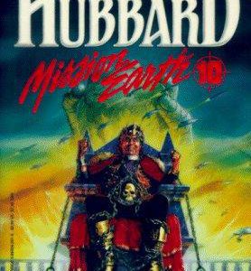 Mission Earth # 10 Doomed Planet