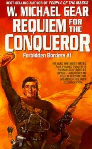Requiem for the Conqueror Forbidden Borders #1
