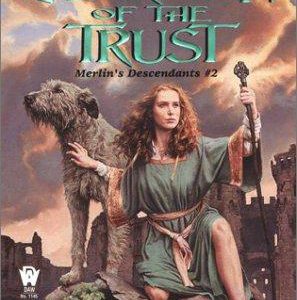 merlin's descendants # 2 - guardian of the trust