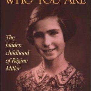 Tell no one who you are