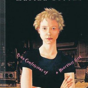 True Confessions Of A Heartless Girl