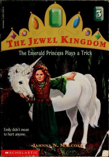 the jewel kingdom# 3- the emerald princess plays a trick