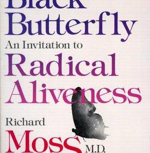 the black butterfly an inventation to radical aliveness