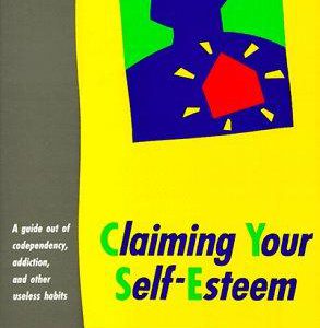 Claiming Your Self-Esteem