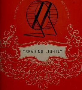 Treading Lightly