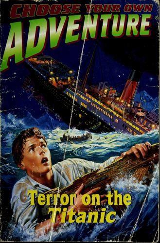 Choose Your own Adventure-Terror on the Titanic
