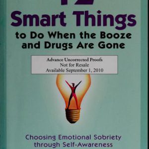 12 smart things to do when the booze and drugs are gone