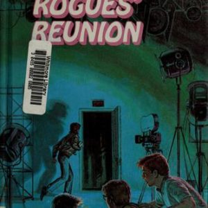 The Three Investigators# 40  the mystery of the Rogues Reunion